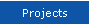 Projects